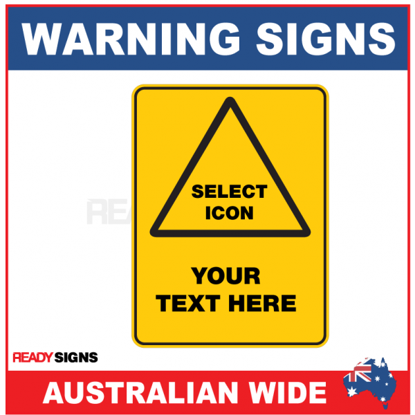 WARNING SIGN - WS000 - YOUR TEXT HERE 